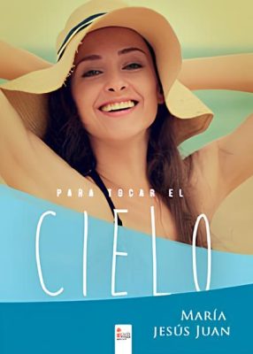 Para tocar el cielo